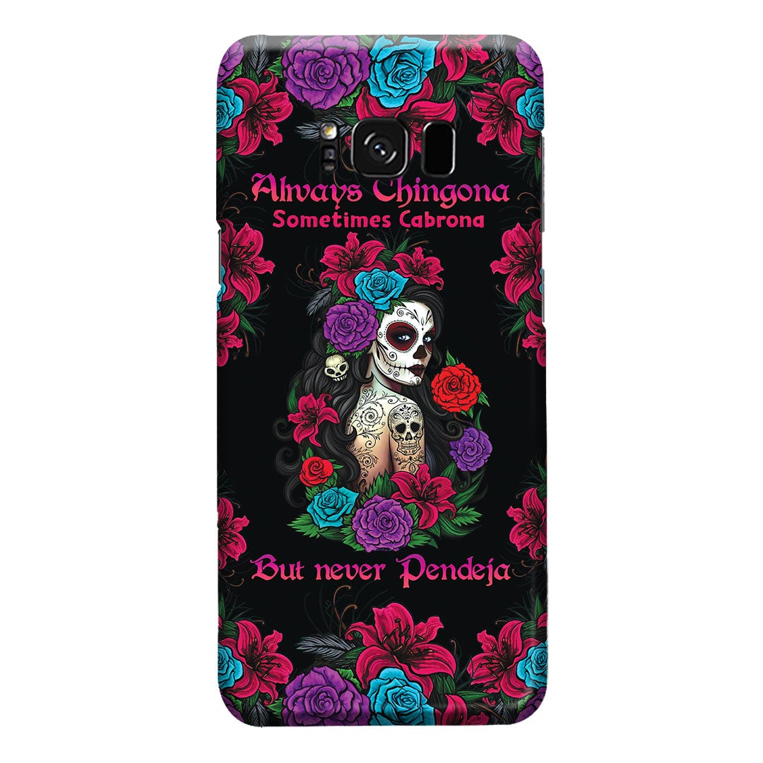 Always Chingona - Latina Women Phone Case