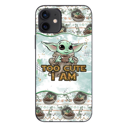 Too Cute I Am - Personalized Phone Case