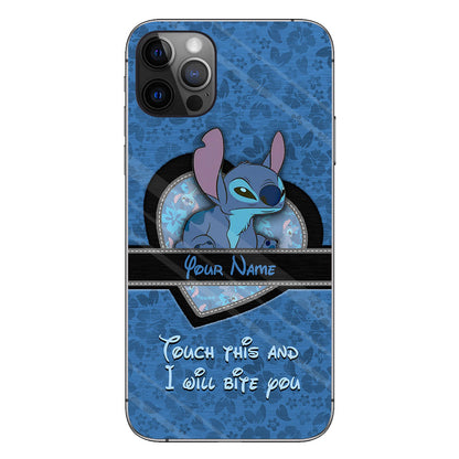 Touch This And I Will Bite You - Personalized Ohana Phone Case