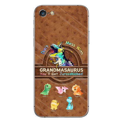 Don't Mess With Grandmasaurus - Personalized Mother's Day Phone Case With Leather Pattern Print