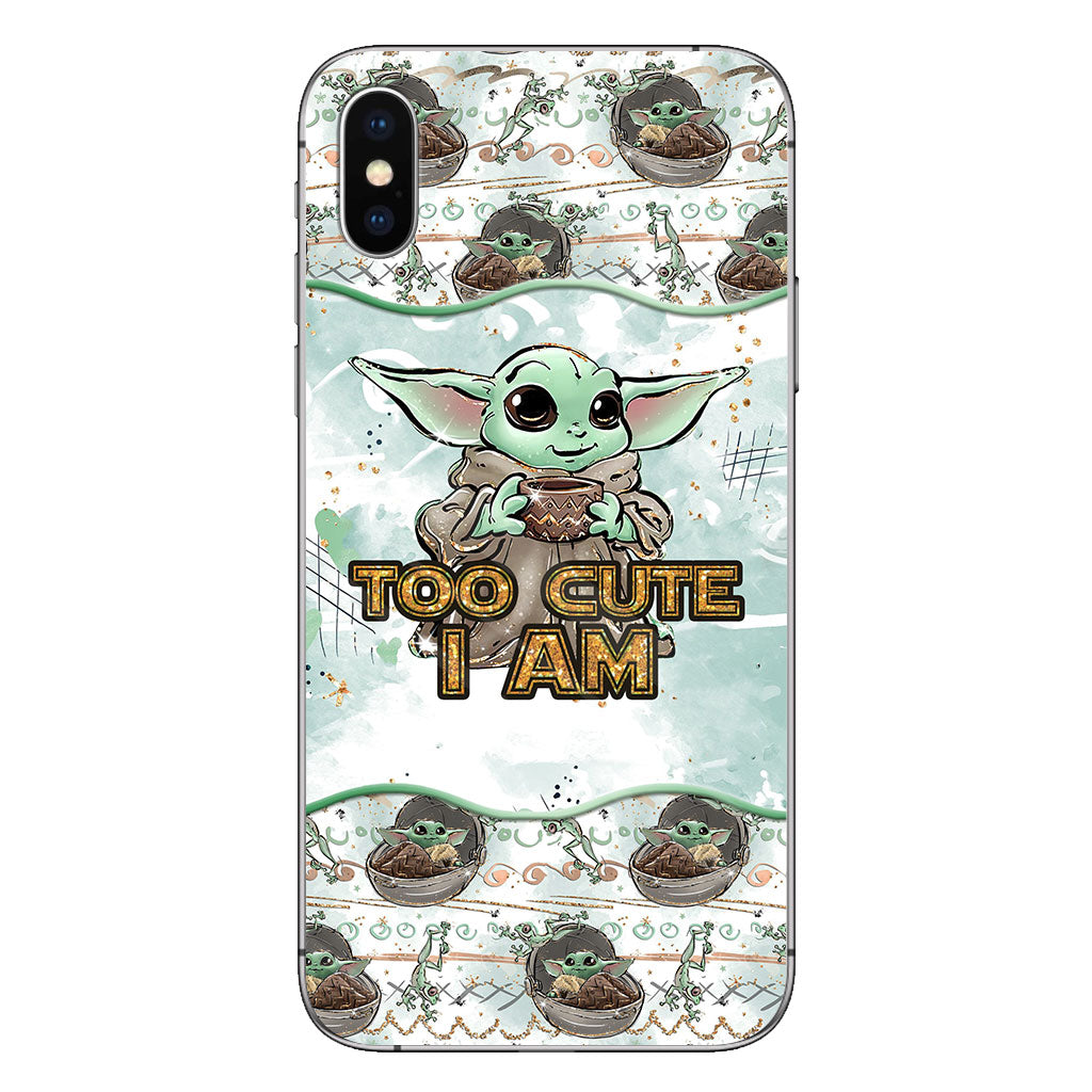 Too Cute I Am - Personalized Phone Case