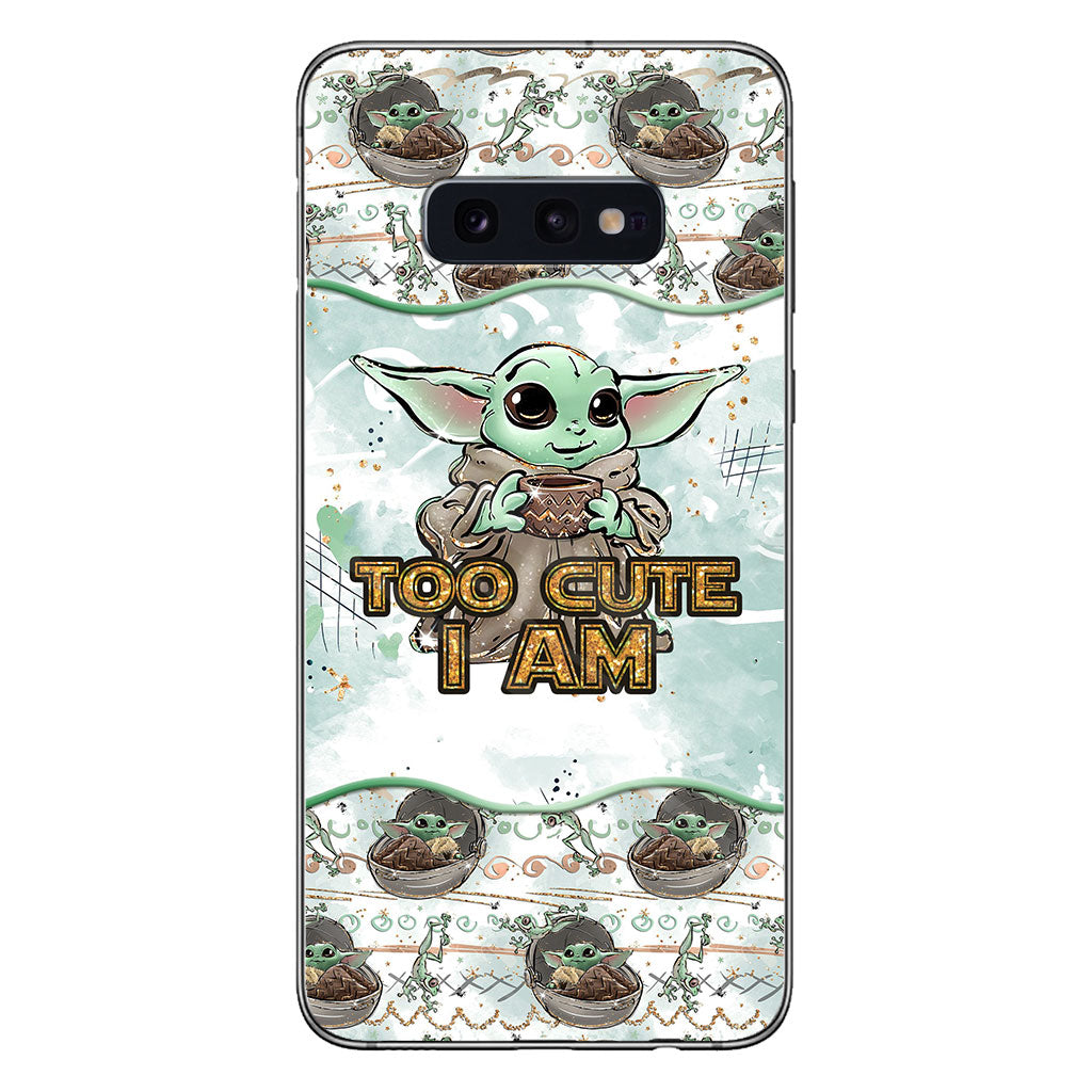 Too Cute I Am - Personalized Phone Case