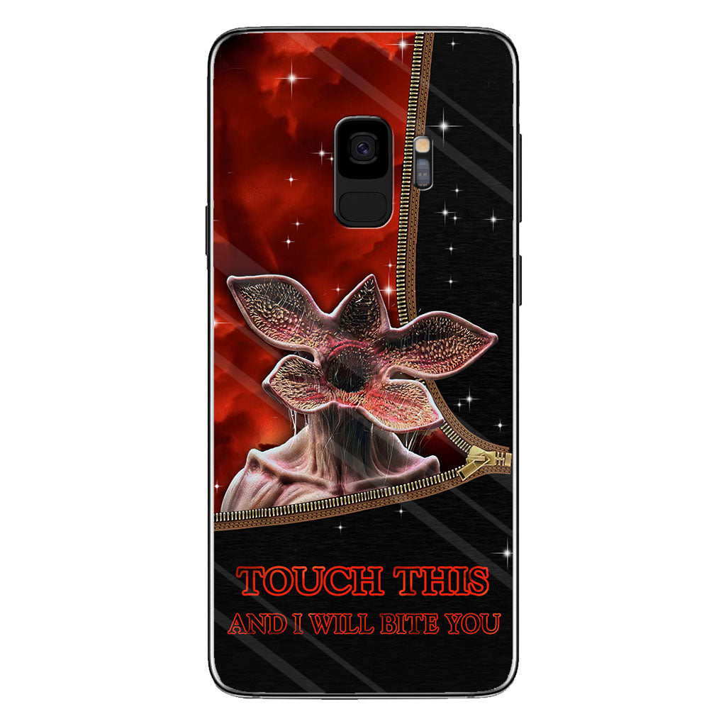 Touch This And I Will Bite You - Stranger Things Phone Case